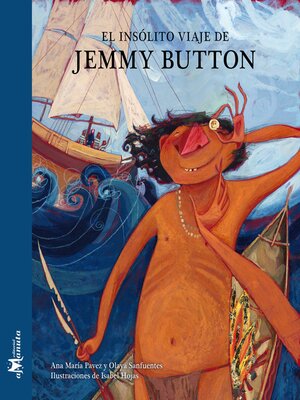 cover image of El insólito viaje de Jemmy Button